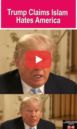You are currently viewing ترامب : أعتقد ان الإسلام يكرهوننا