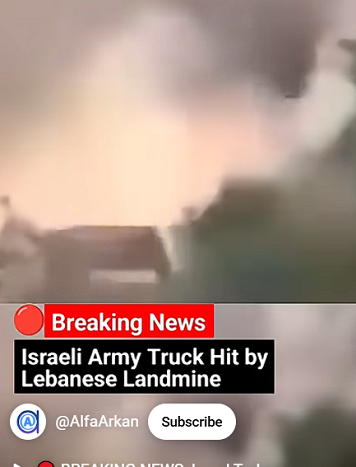 You are currently viewing خبر عاجل: شاحنة تابعة لجيش الإحتلال تُصاب بلغم أرضي لبناني